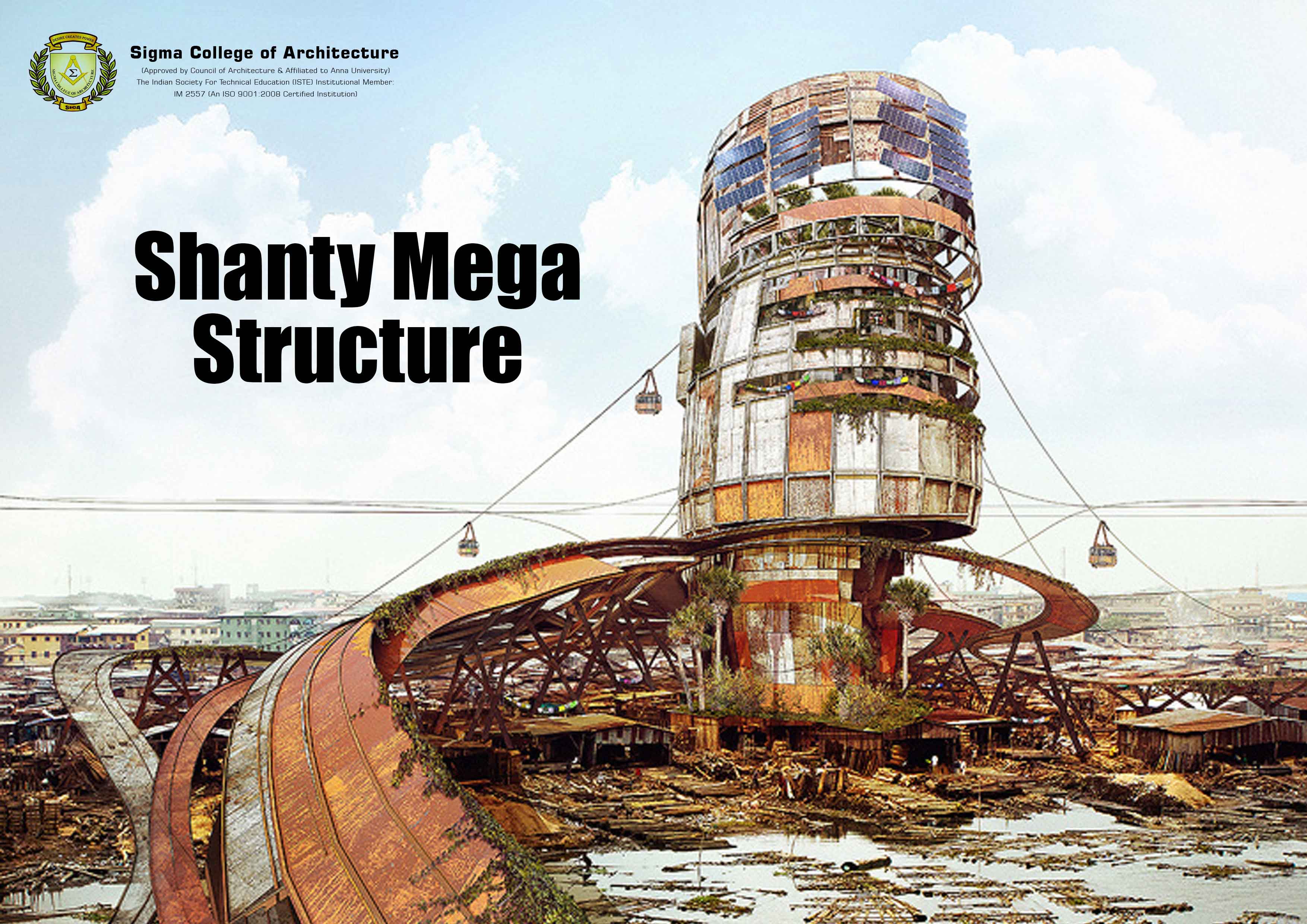 Shanty Mega Structure